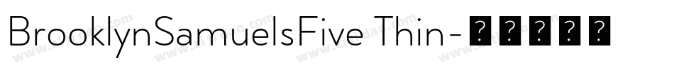 BrooklynSamuelsFive Thin字体转换